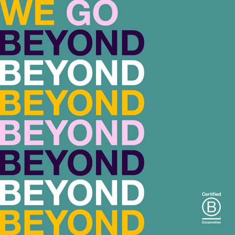 We Go Beyond - B Corp Month Bohemi Handcrafted