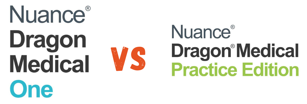 Dragon Medical One vs Dragon Medical Practice Edition: