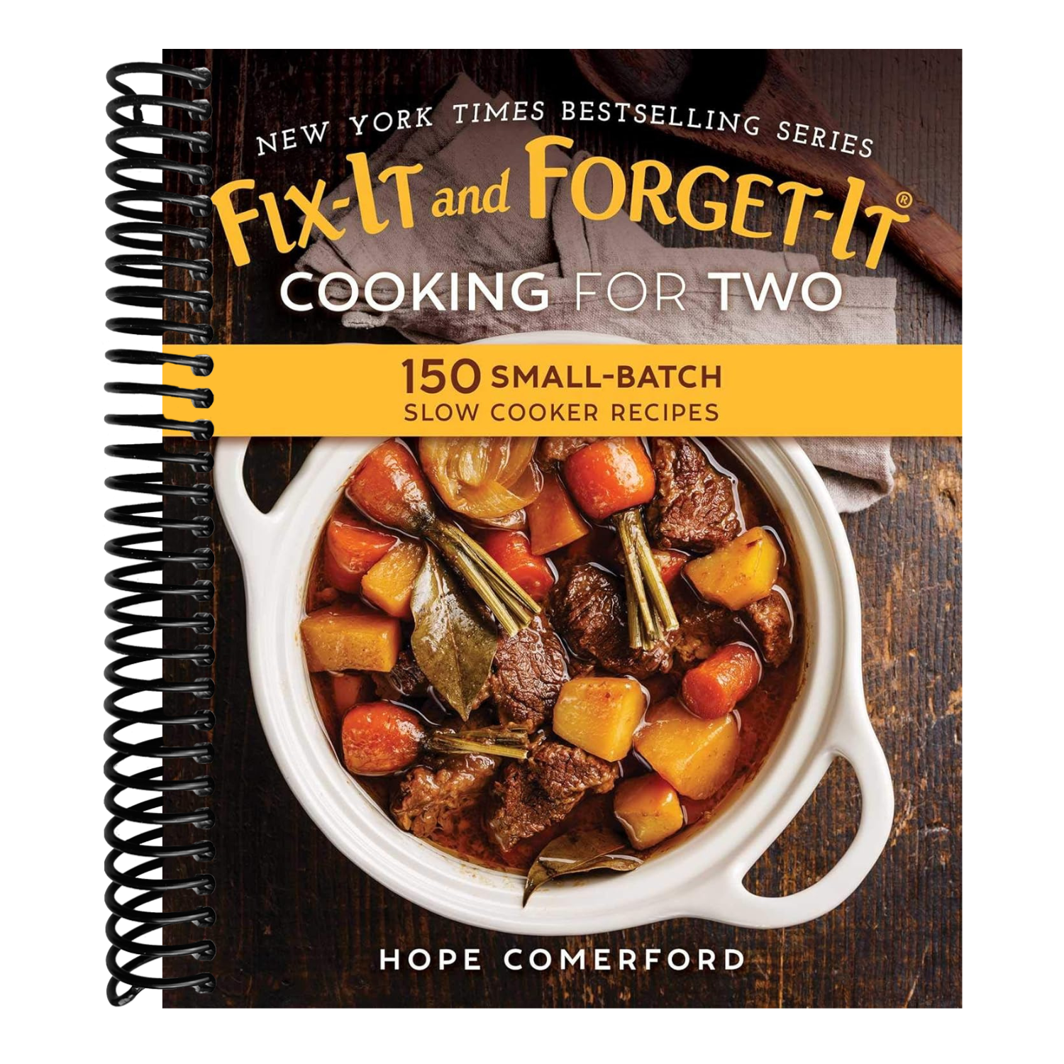 Fix-It and Forget-It Cooking for Two: 150 Small-Batch Slow Cooker Recipes (Spiral Bound)