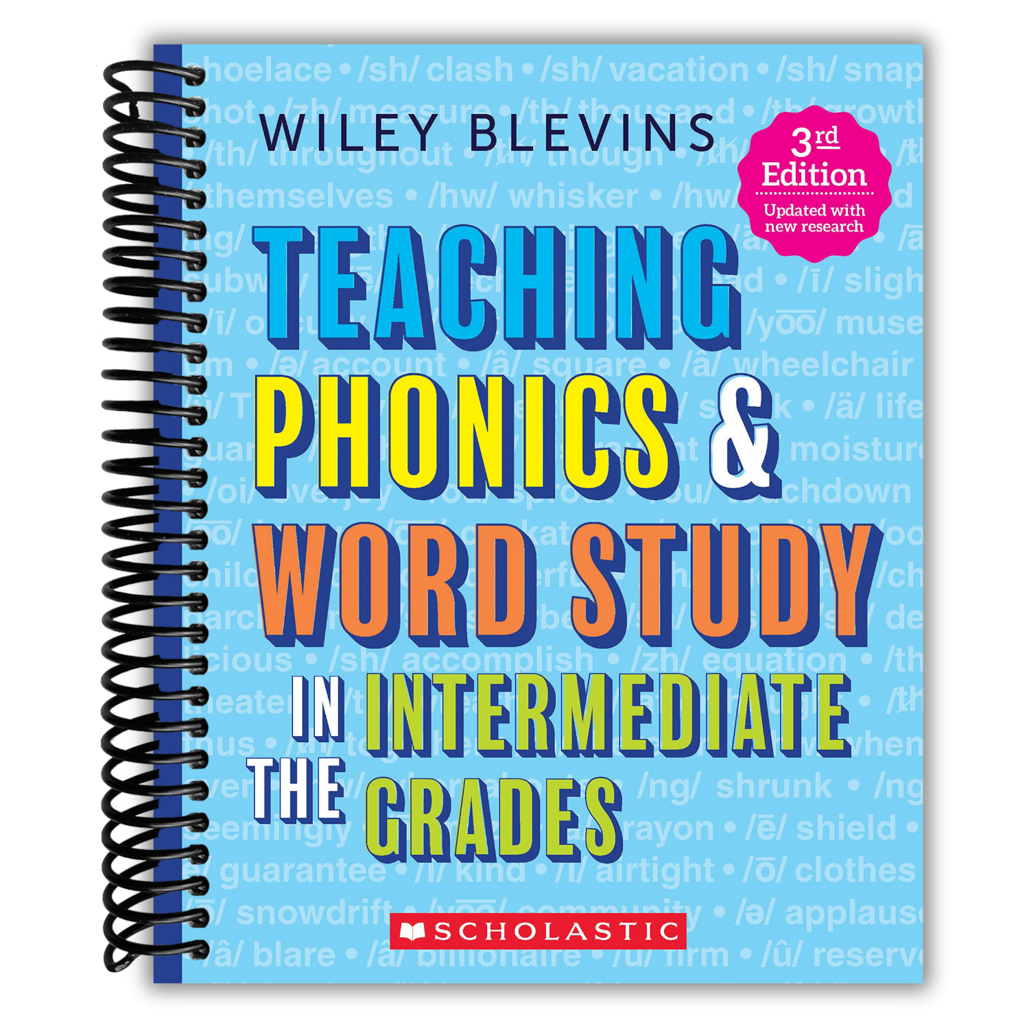 Teaching Phonics & Word Study in the Intermediate Grades, 3rd Edition