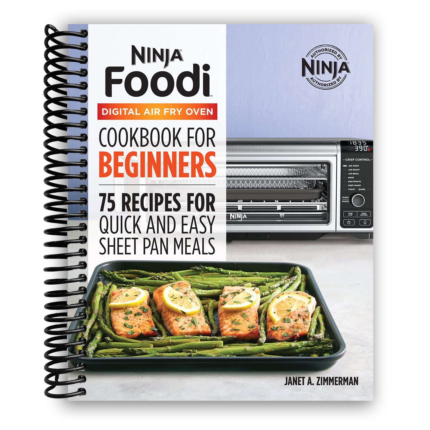 Ninja Foodi Smart XL Grill Complete Cookbook: 150 Recipes to Sear, Sizzle, and Crisp [Book]