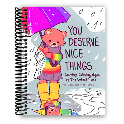 You Deserve Nice Things: Calming Coloring Pages by TheLatestKate
