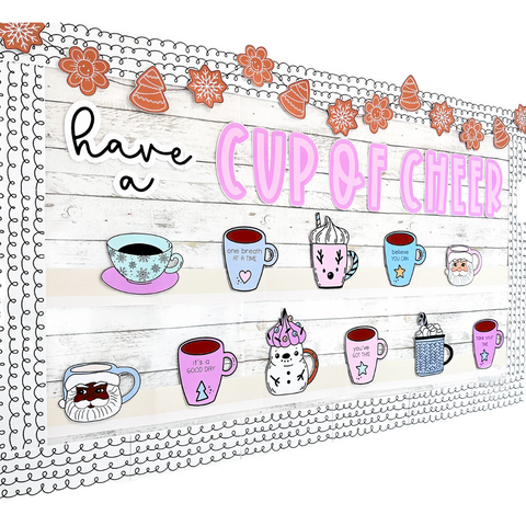Have a Cup of Cheer Bulletin Board
