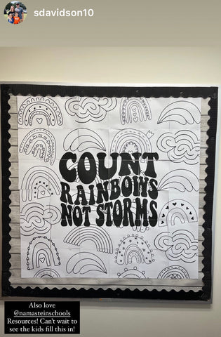 Count Rainbows Not Storms Classroom Mural