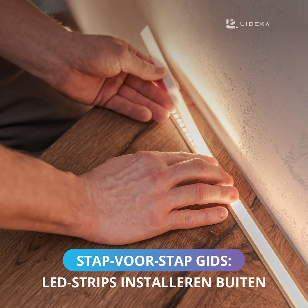Stap-voor-stap gids: LED-strips installeren buiten