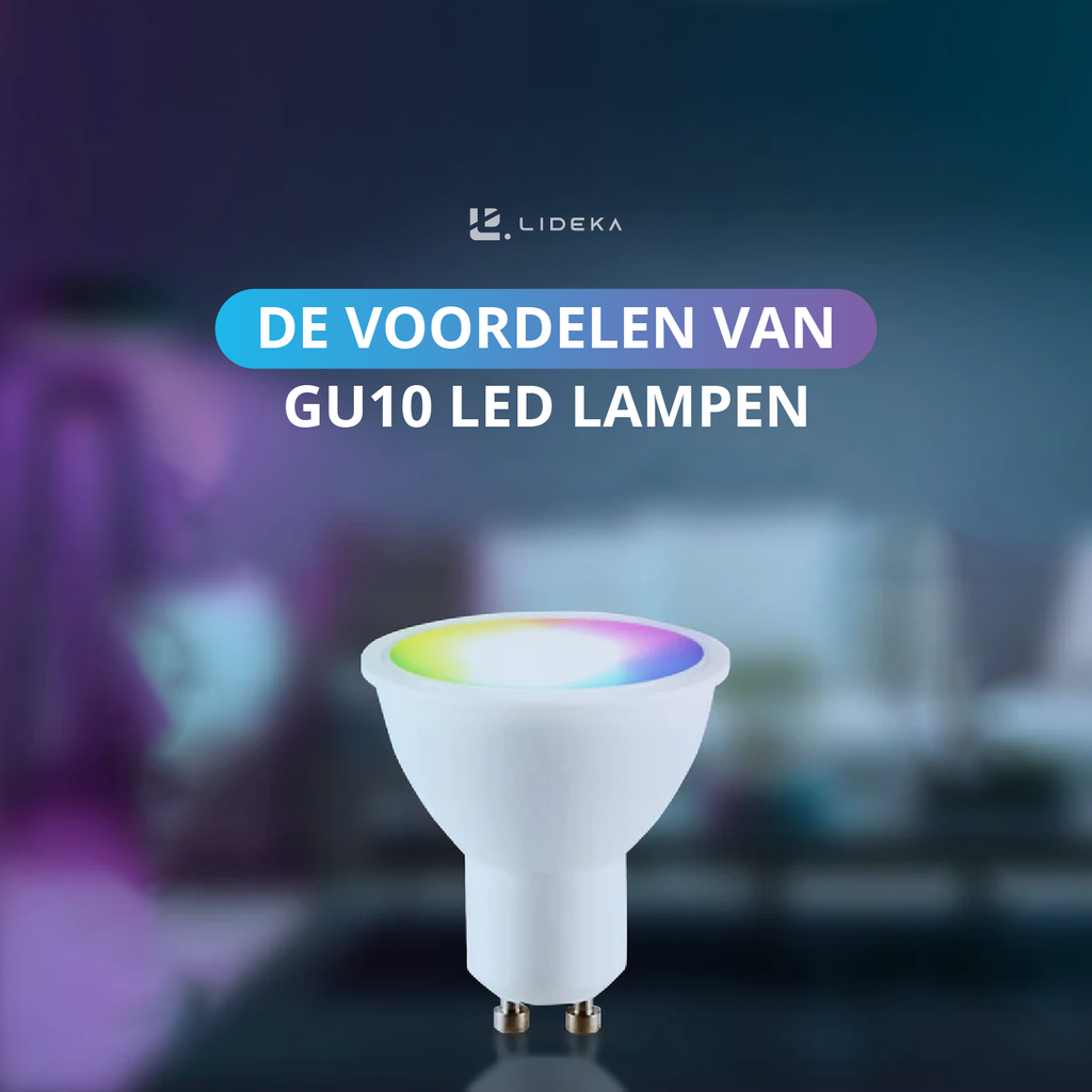 De voordelen van GU10 LED lampen