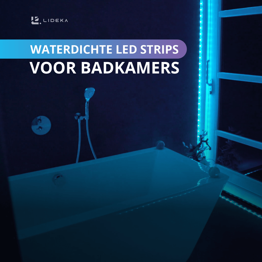 Waterdichte LED strips voor badkamers