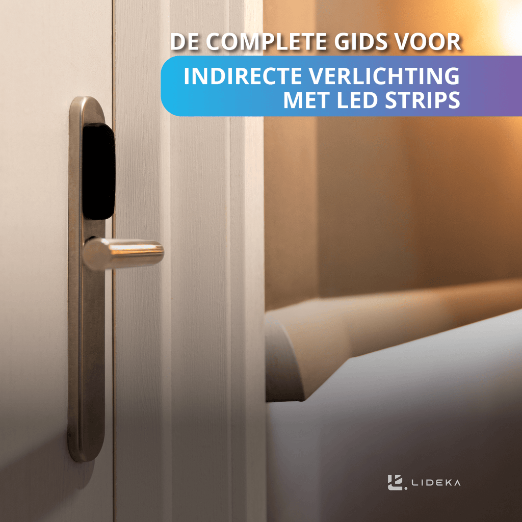De complete gids voor indirecte verlichting met LED strips