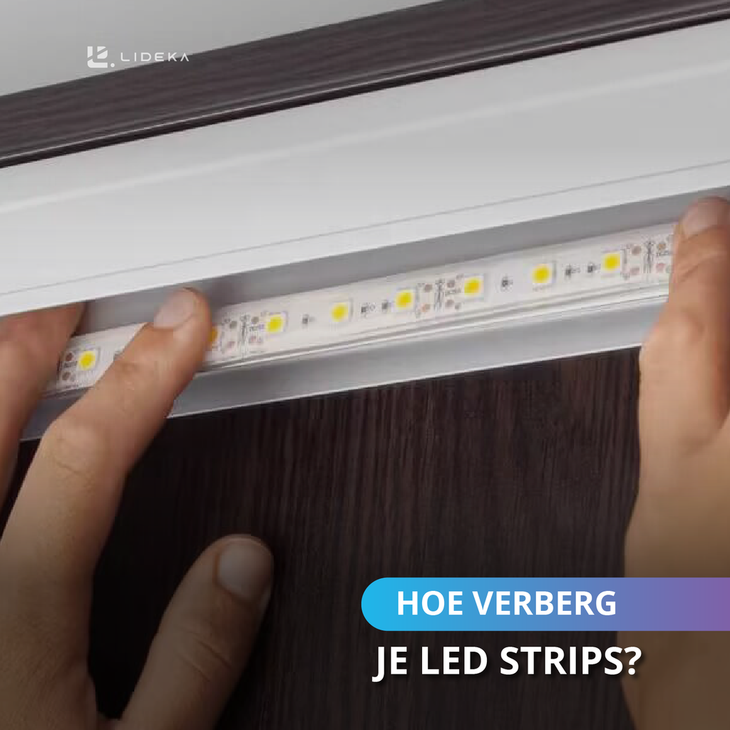 Gids: LED strips: Hoe verberg je LED strips?