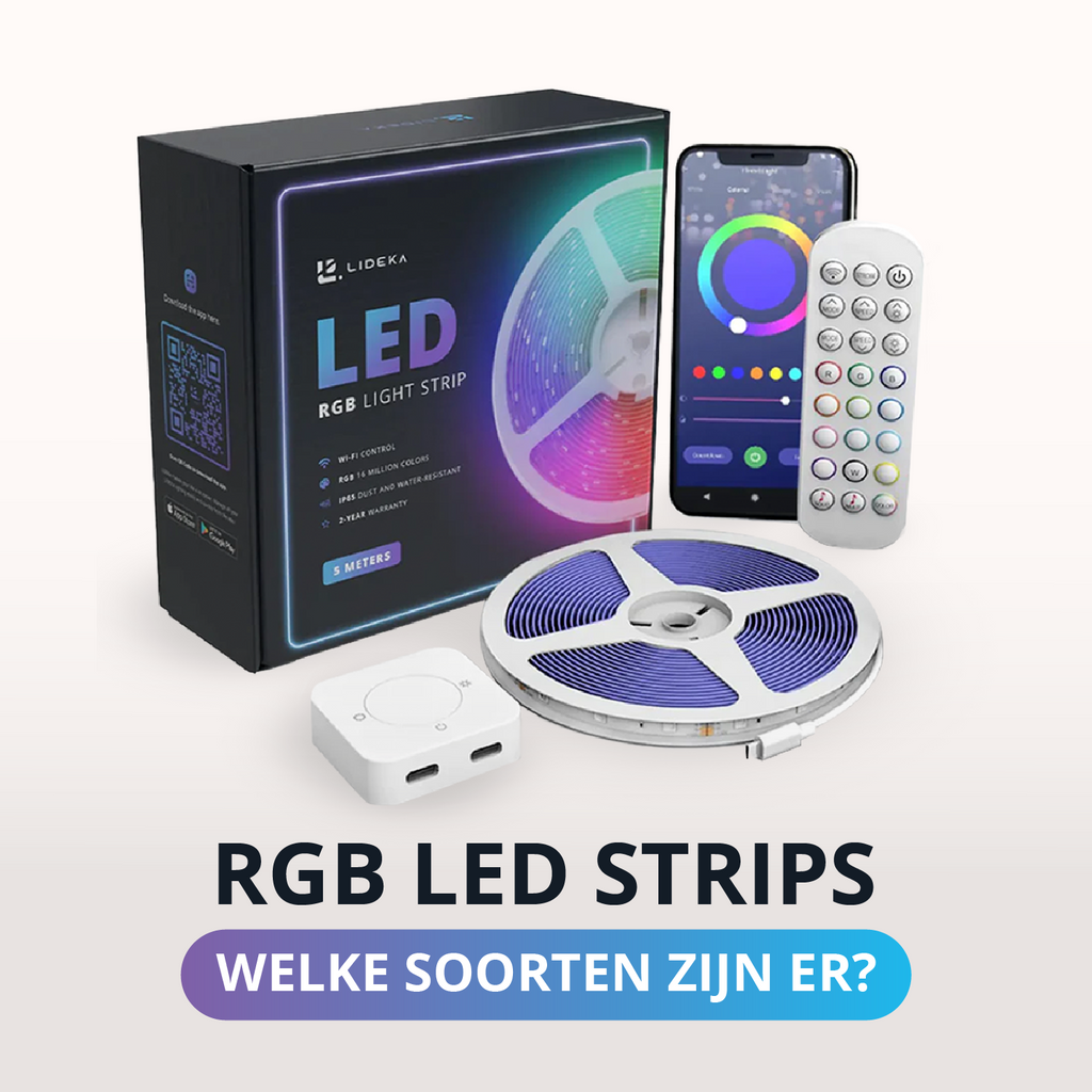 RGB LED strips: Welke Soorten zijn er?