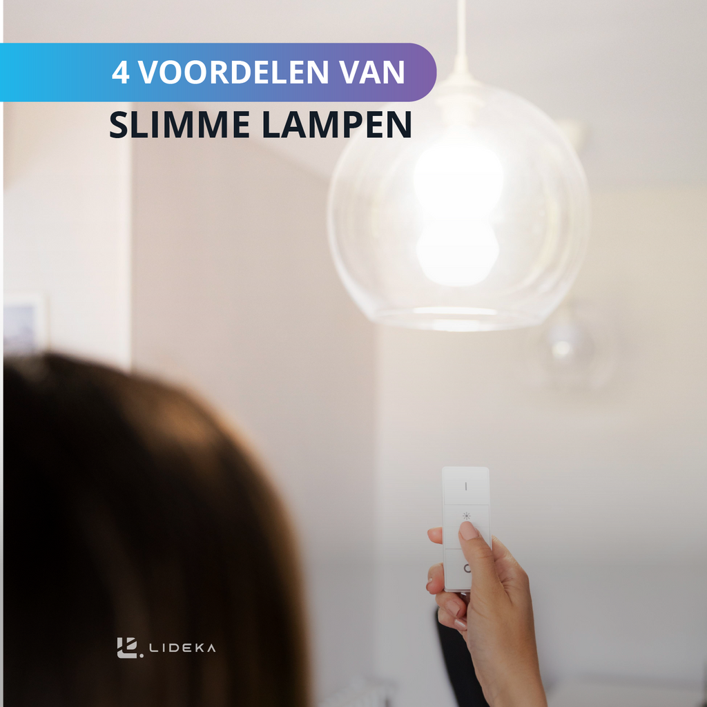 Smart LED lampen kopen: 4 voordelen