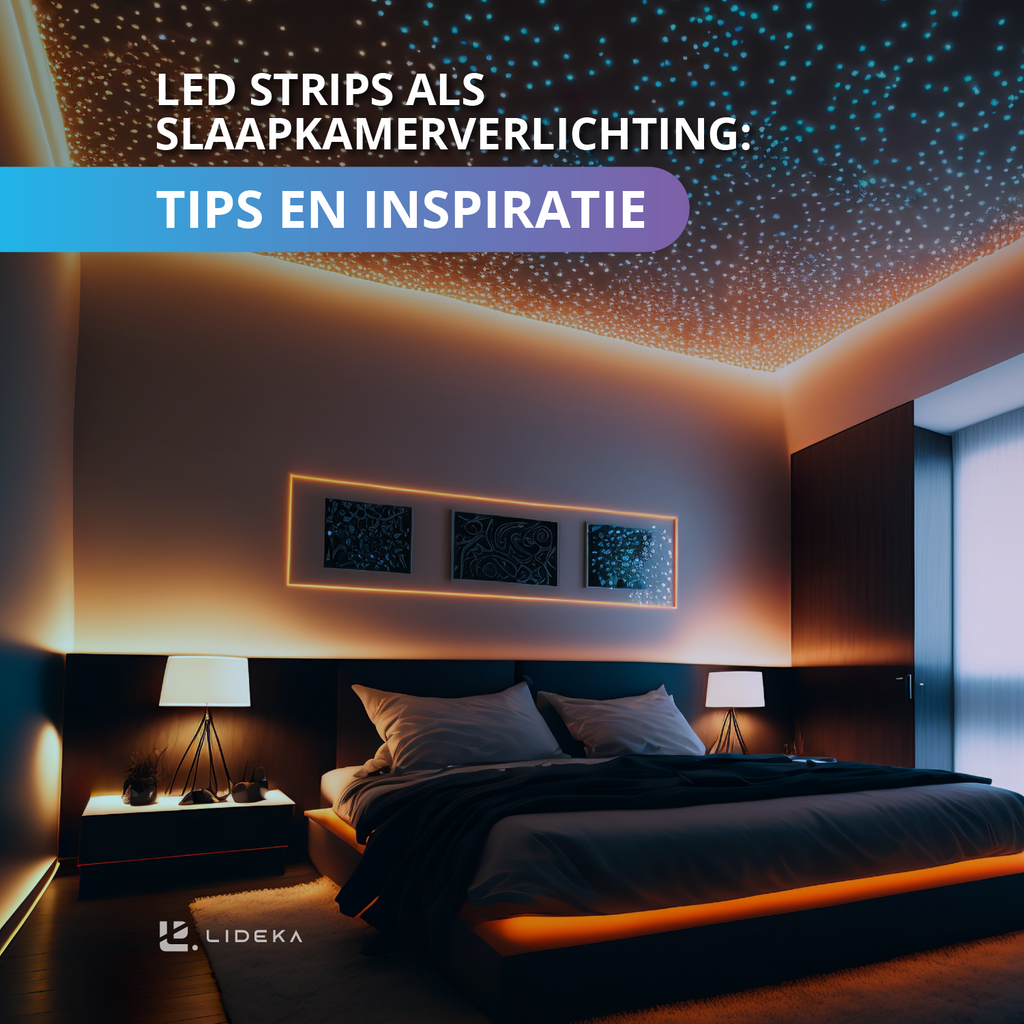 LED strip slaapkamer: LED strips als slaapkamerverlichting: tips en inspiratie