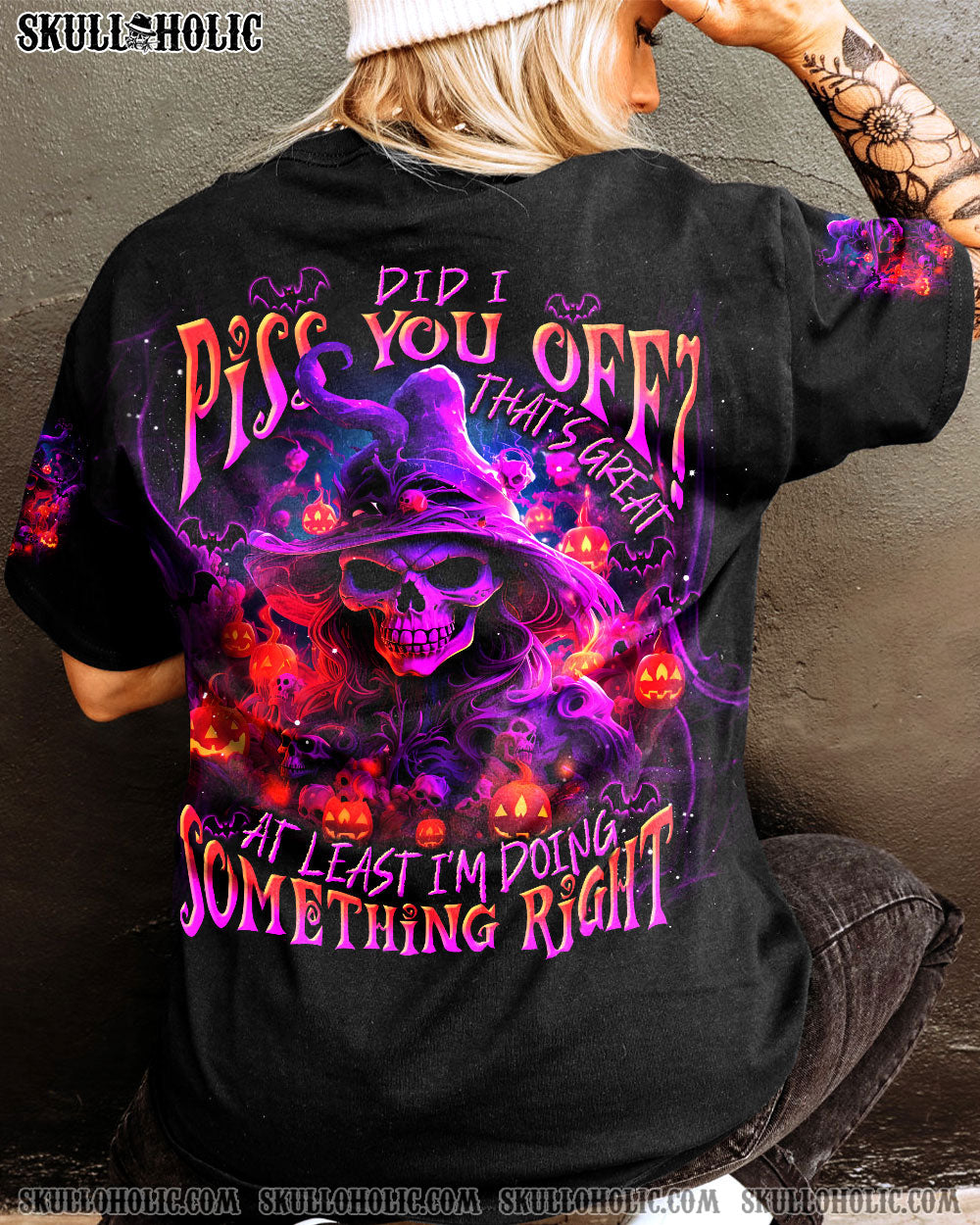 DID I PISS YOU OFF SKULL WITCH HALLOWEEN ALL OVER PRINT - TLNT3008233