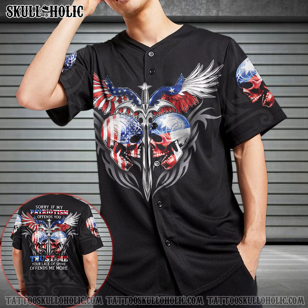 SORRY IF MY PATRIOTISM OFFENDS YOU BASEBALL JERSEY - YHTG1506222