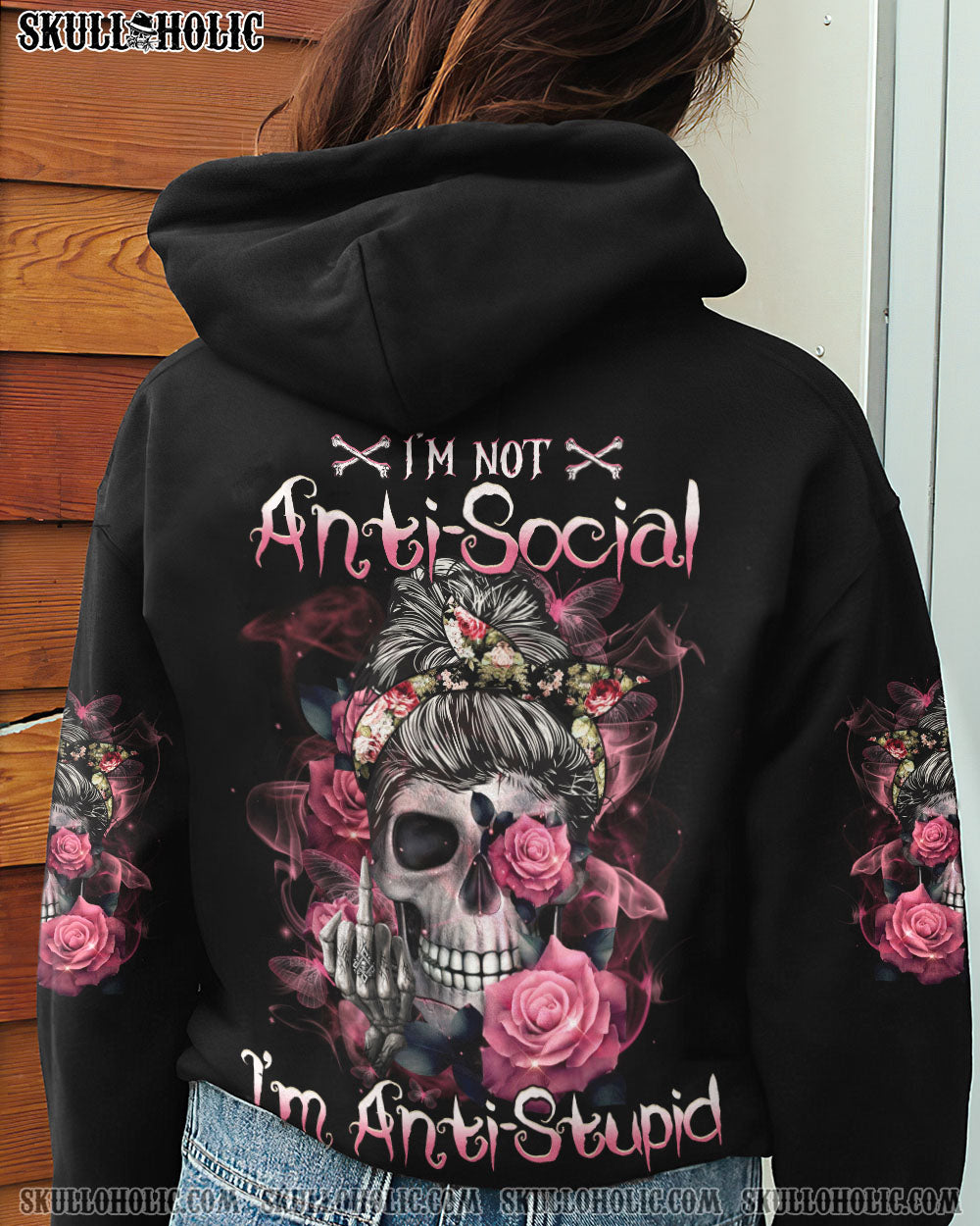 I'M NOT ANTI-SOCIAL I'M ANTISTUPID ALL OVER PRINT - YHHG2202233