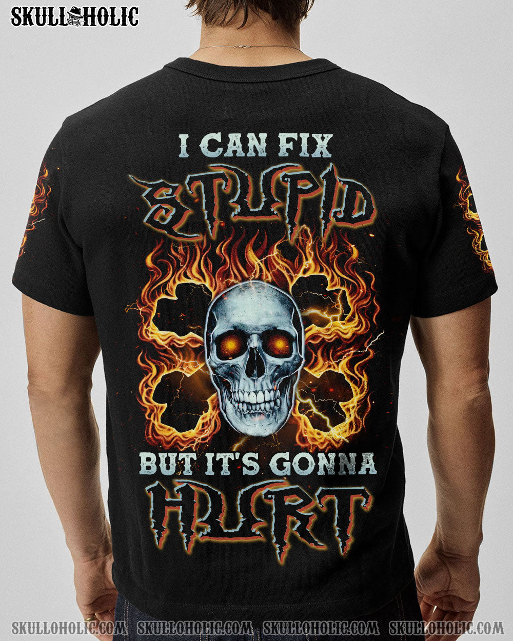 I CAN FIX STUPID BUT IT'S GONNA HURT BONES SKULL ALL OVER PRINT - TLNZ1803232