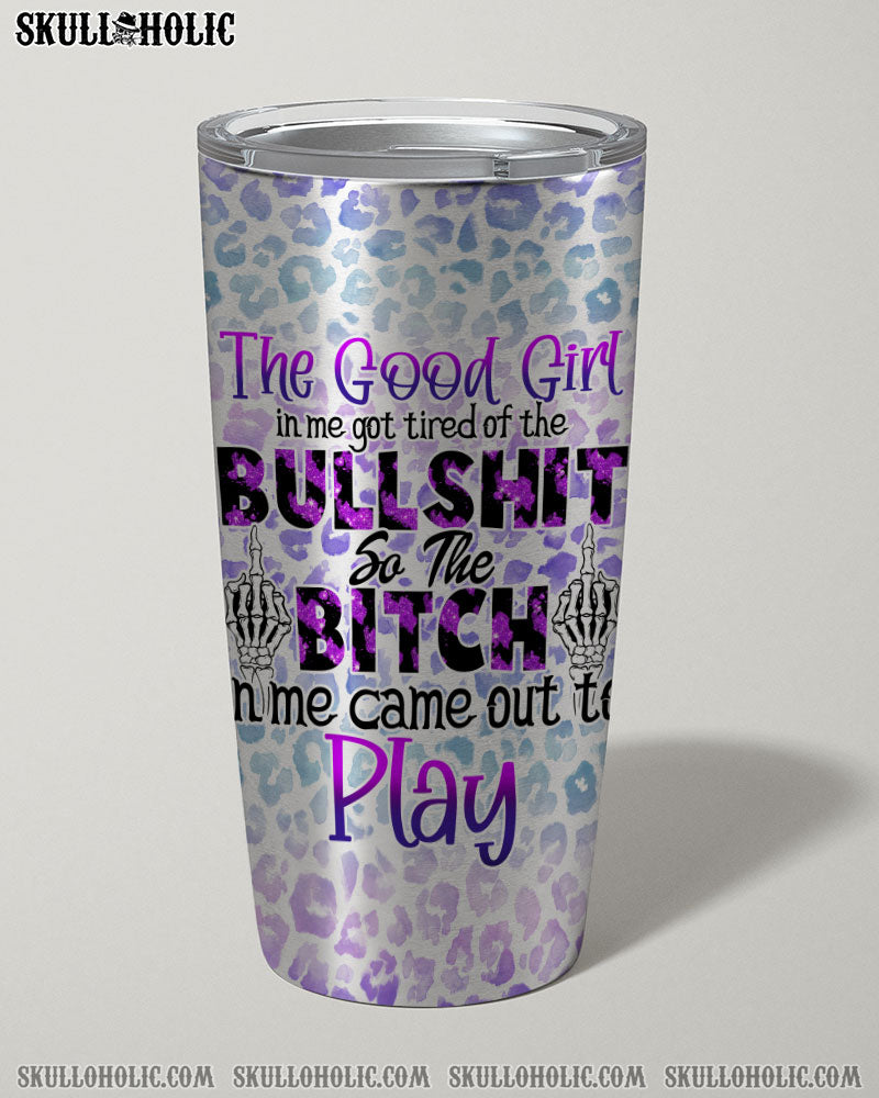 THE GOOD GIRL IN ME TUMBLER - TY1110221