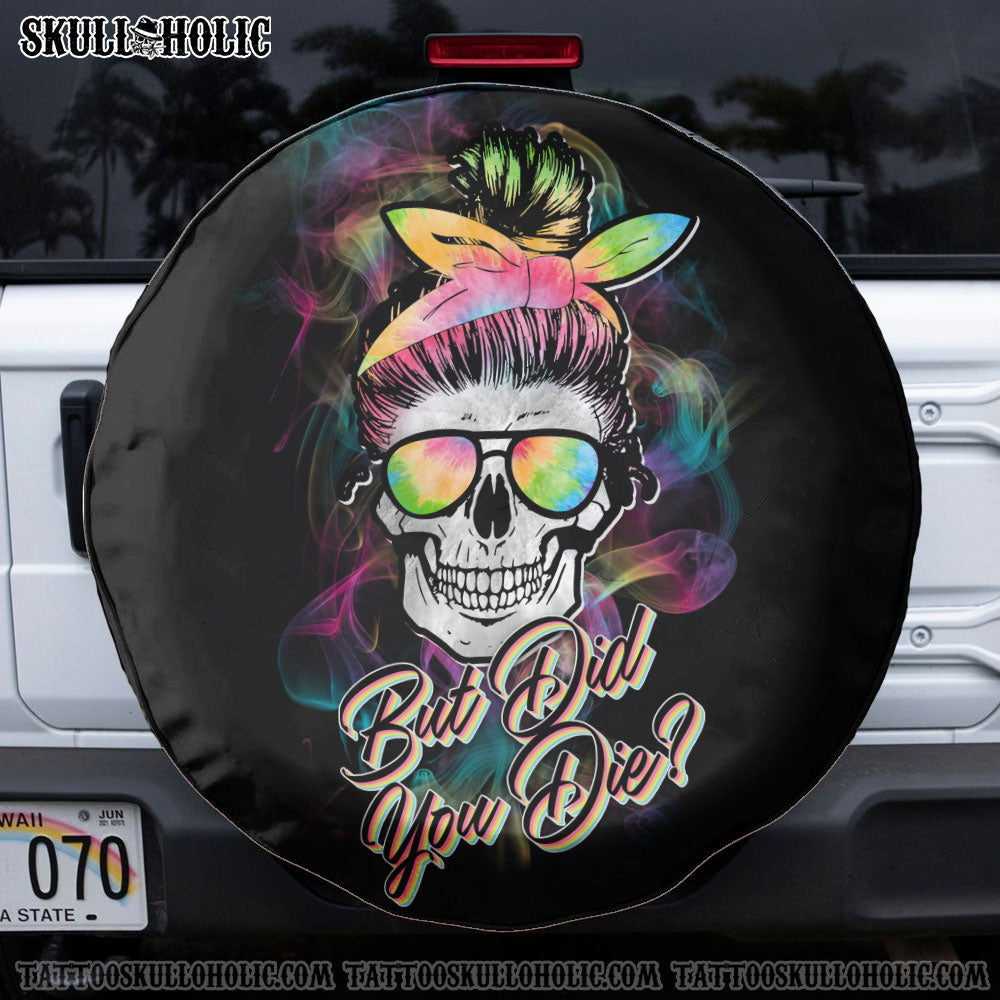 TIE DYE BUT DID YOU DIE AUTOMOTIVE - LATH2404213