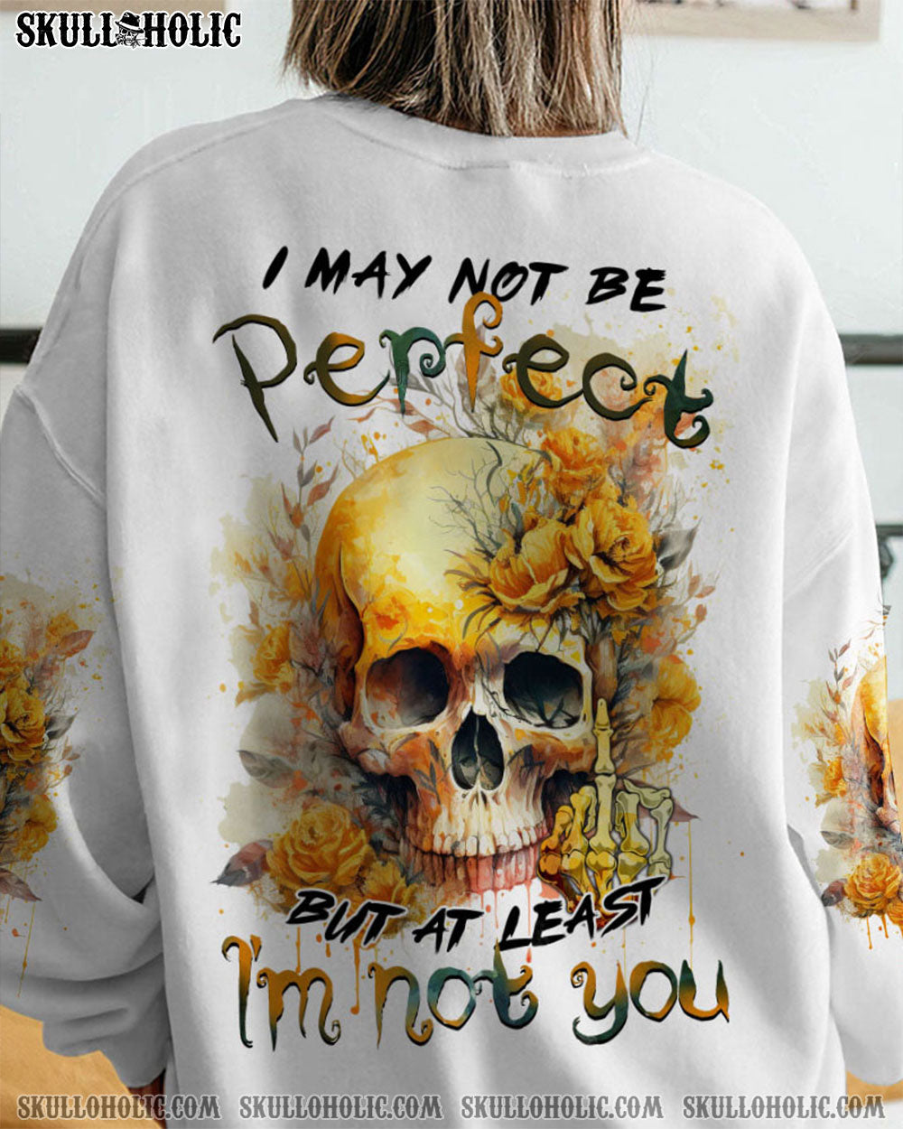 AT LEAST I'M NOT YOU SKULL ROSES ALL OVER PRINT - TLTR1502233