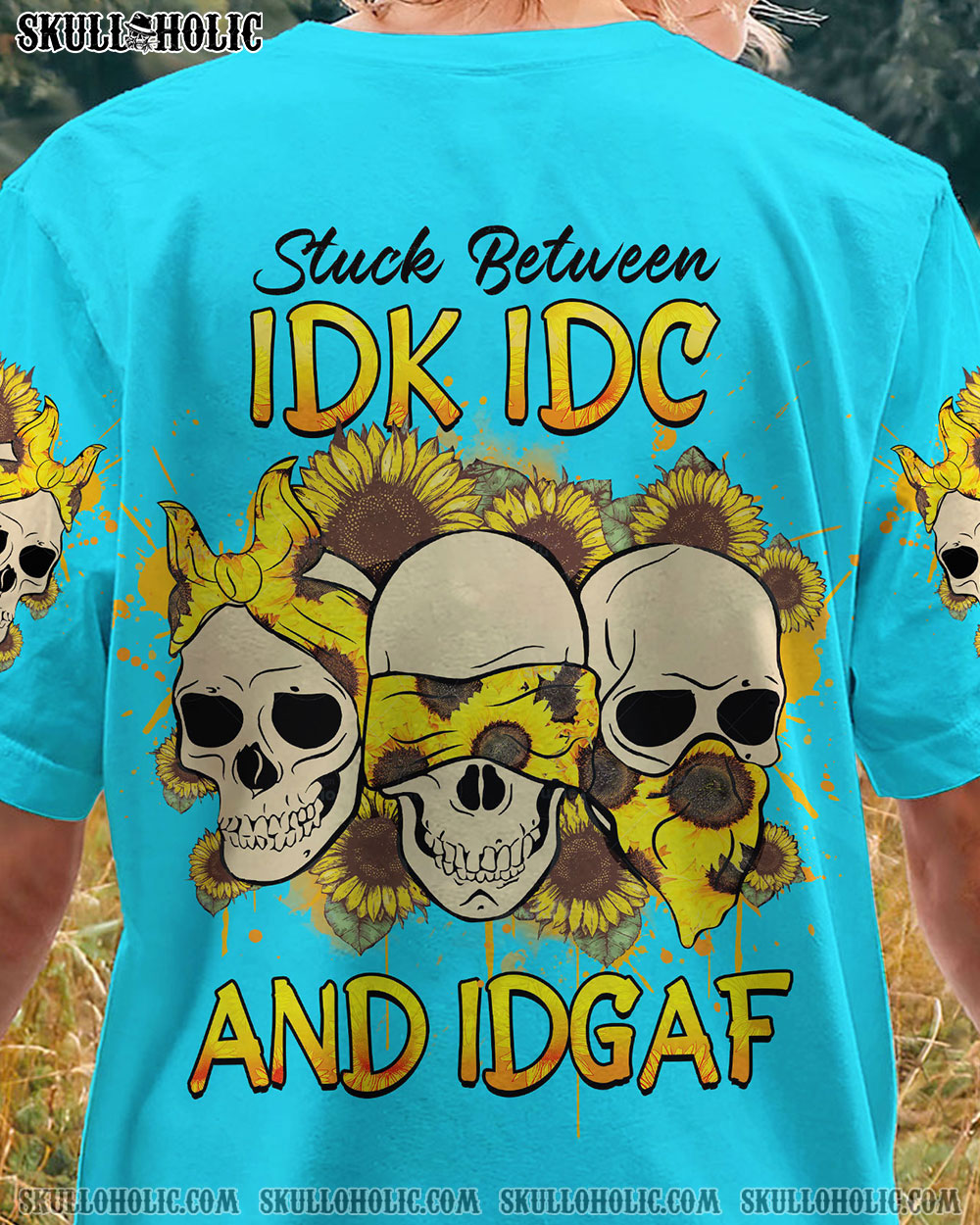 STUCK BETWEEN IDK IDC AND IDGAF SUNFLOWER SKULL ALL OVER PRINT - YHDU2203231