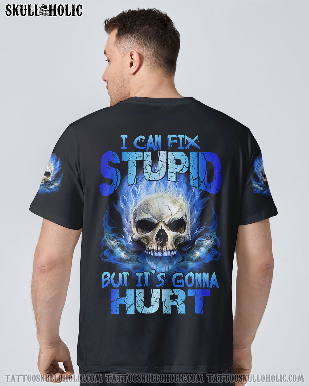 I CAN FIX STUPID BUT IT'S GONNA HURT ALL OVER PRINT - YHTY2707224KI