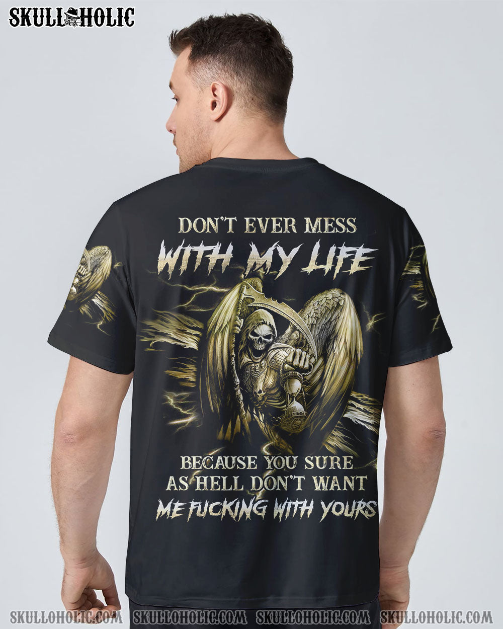 DON'T EVER MESS WITH MY LIFE ALL OVER PRINT - YHHN2908221