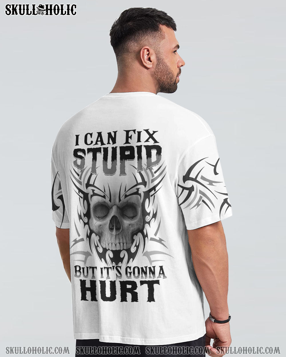 I CAN FIX STUPID BUT IT'S GONNA HURT ALL OVER PRINT - YHTH0808223