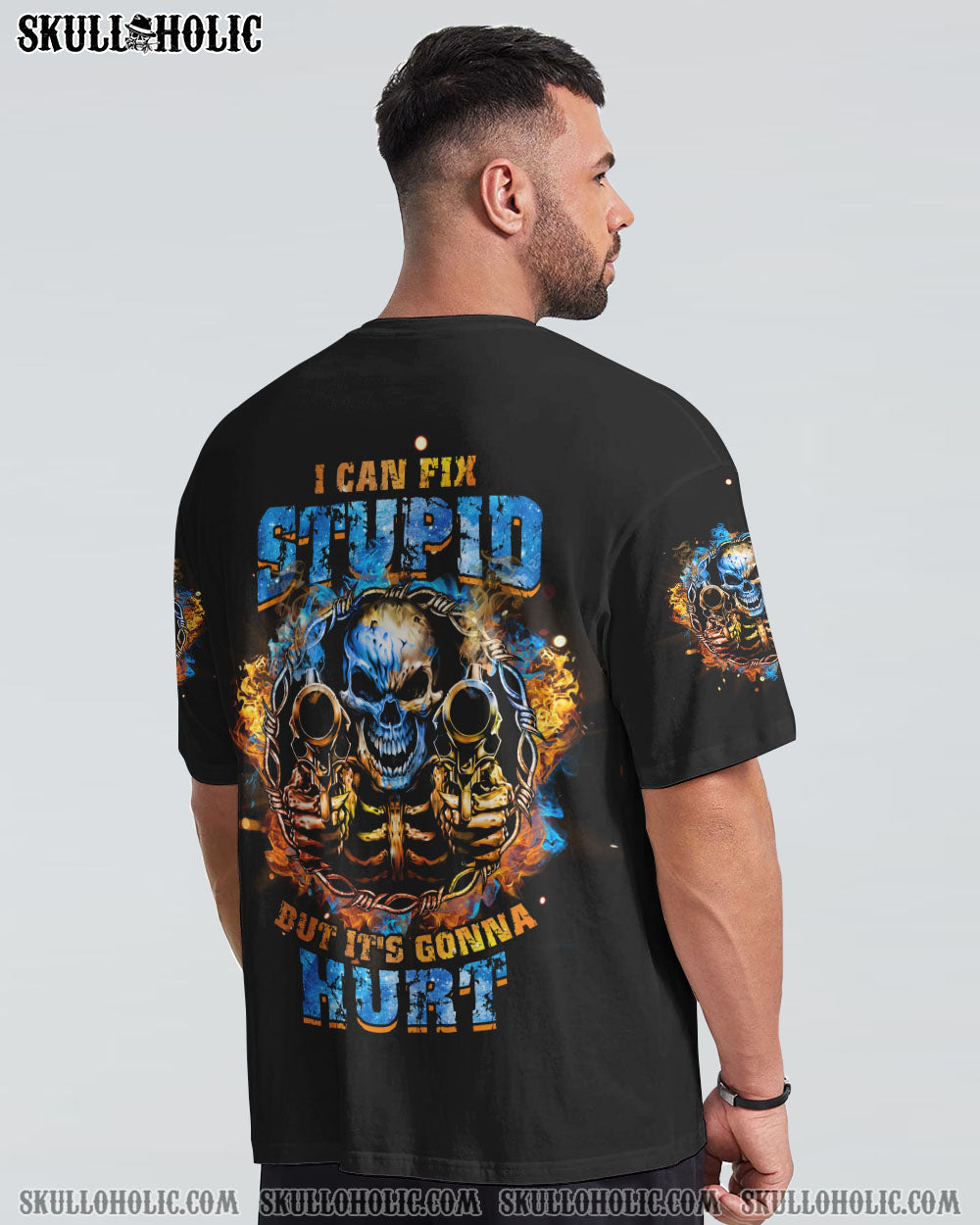 I CAN FIX STUPID BUT IT'S GONNA HURT ALL OVER PRINT - YHTG0108224