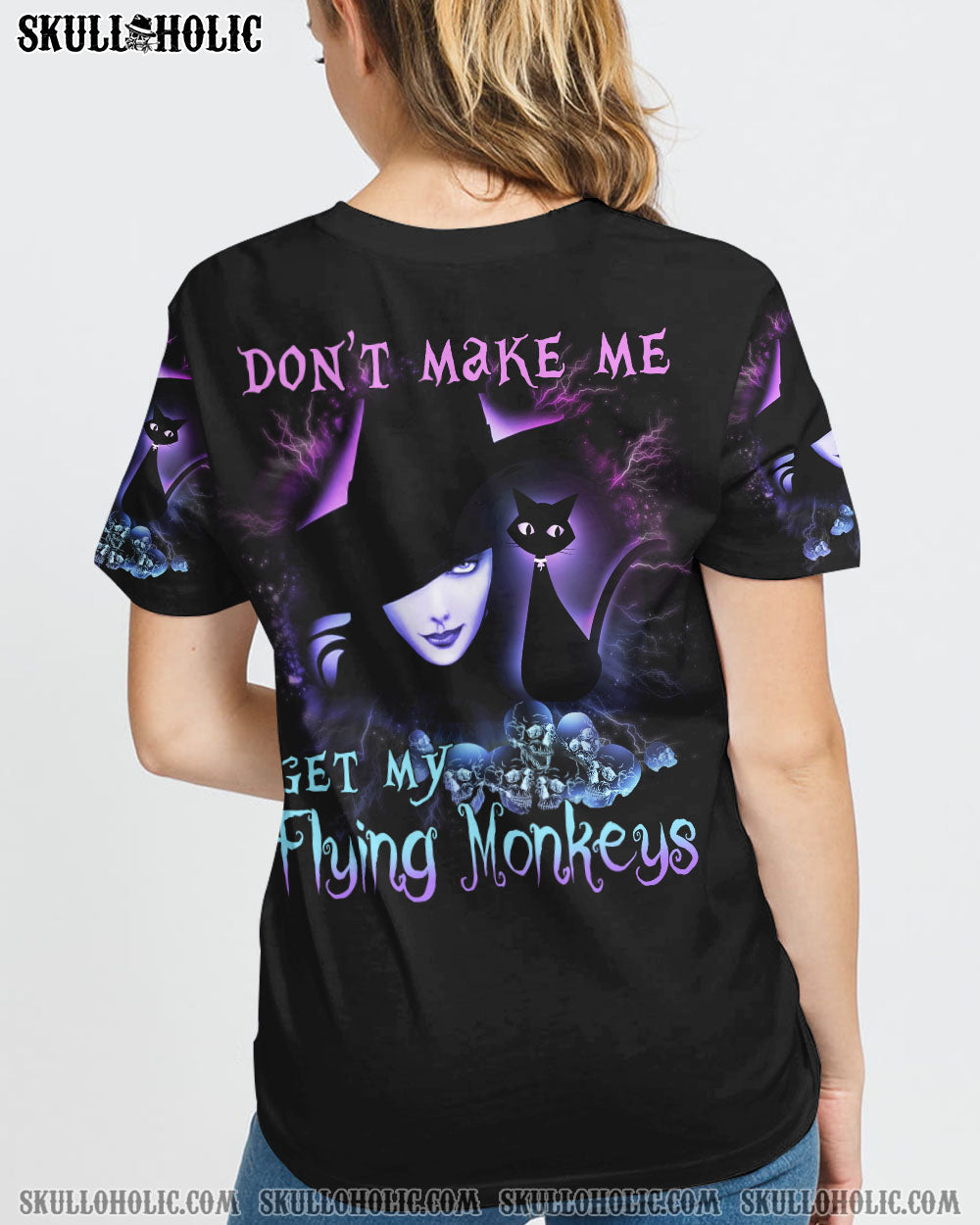 DON'T MAKE ME GET MY FLYING MONKEYS ALL OVER PRINT - YHTH0609225