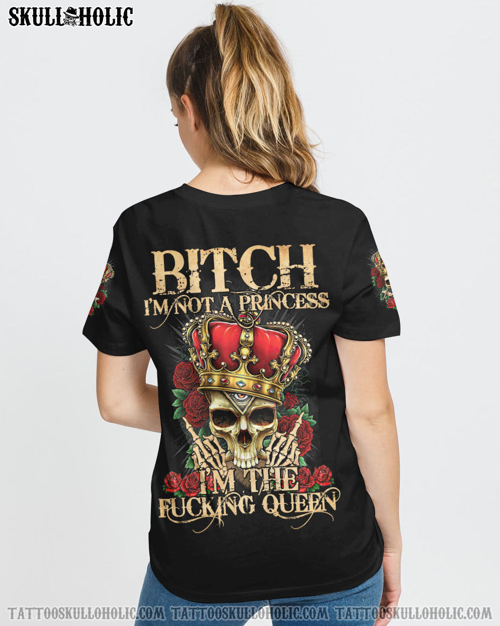 I'M NOT A PRINCESS I'M THE FCKING QUEEN ALL OVER PRINT - YHTY2707222