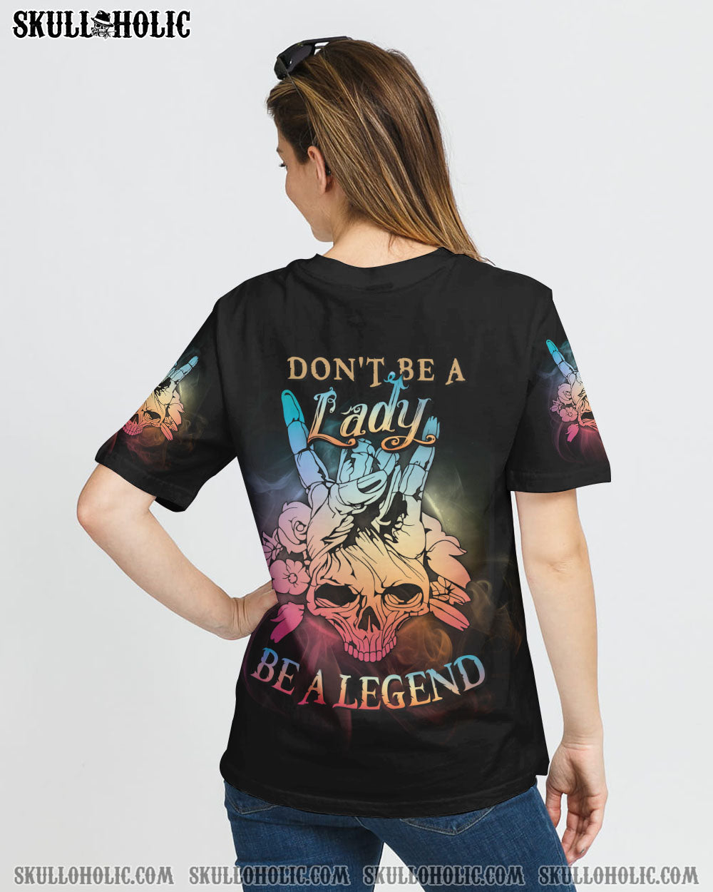 DON'T BE A LADY BE A LEGEND ALL OVER PRINT - YHHG1508223