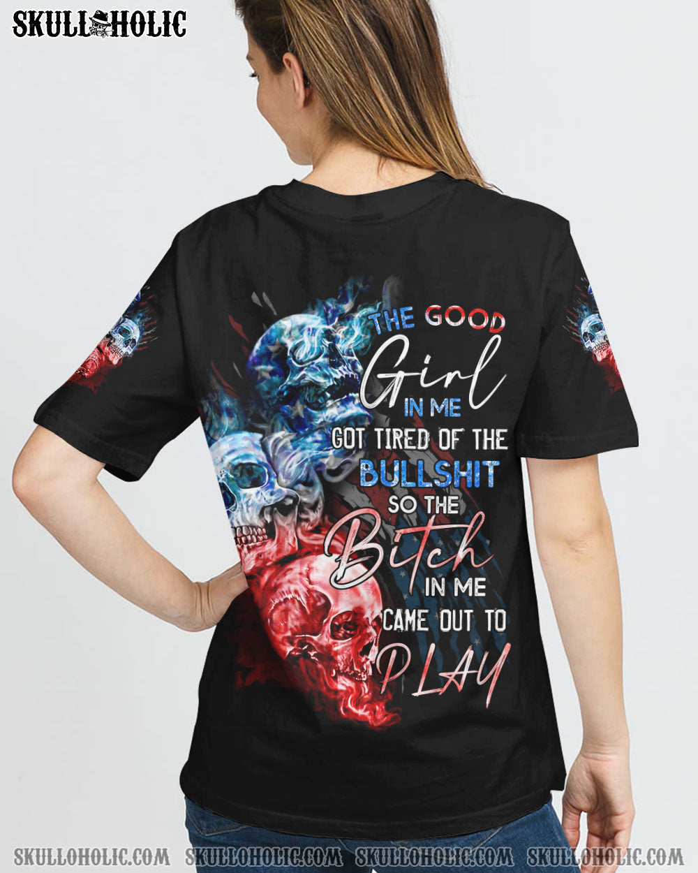 THE GOOD GIRL IN ME GOT TIRED AMERICAN SKULL ALL OVER PRINT - YHTG2608221