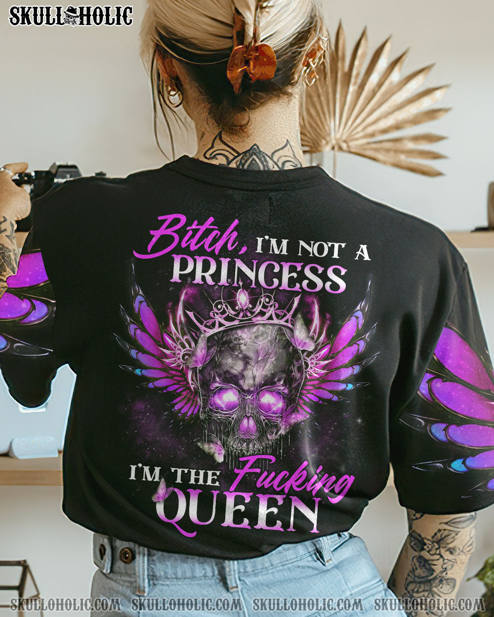 I'M NOT A PRINCESS I'M THE FCKING QUEEN ALL OVER PRINT - YHTH1210221