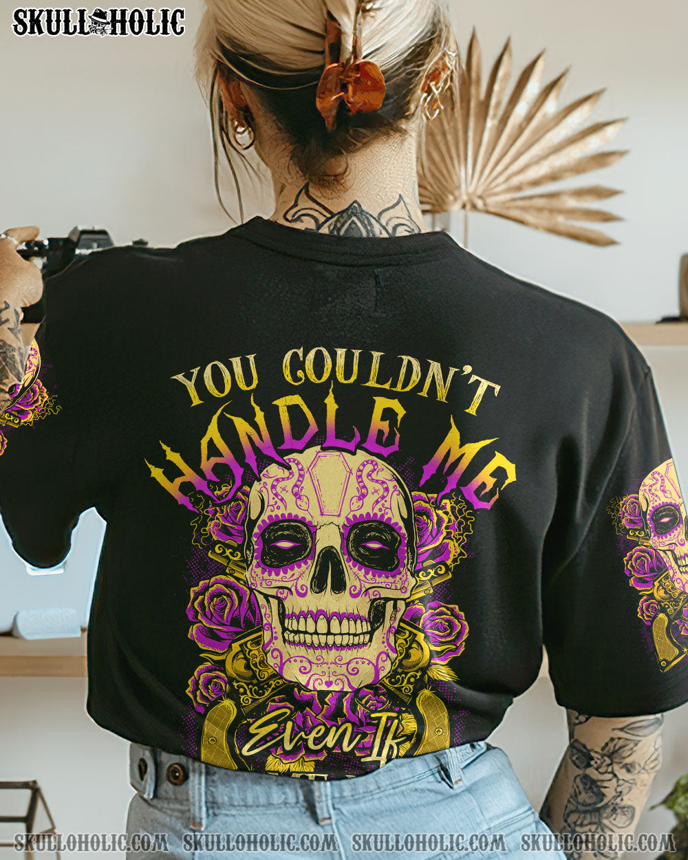 YOU COULDN'T HANDLE ME SUGAR SKULL G ALL OVER PRINT - TLTY2012224