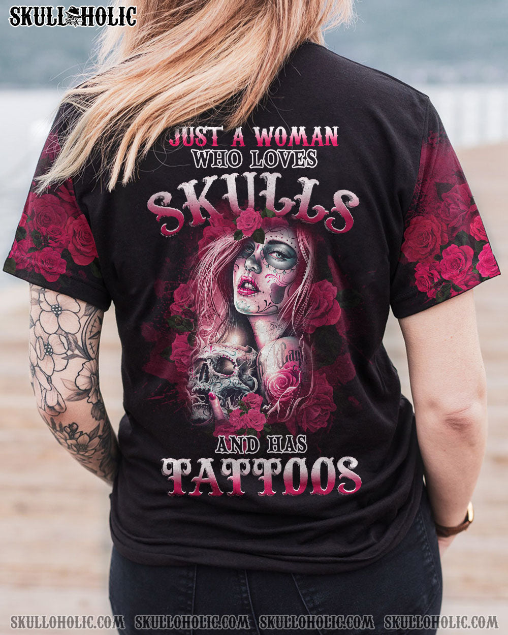 JUST A WOMAN WHO LOVES SKULLS AND HAS TATTOOS ALL OVER PRINT - YHHG0812223