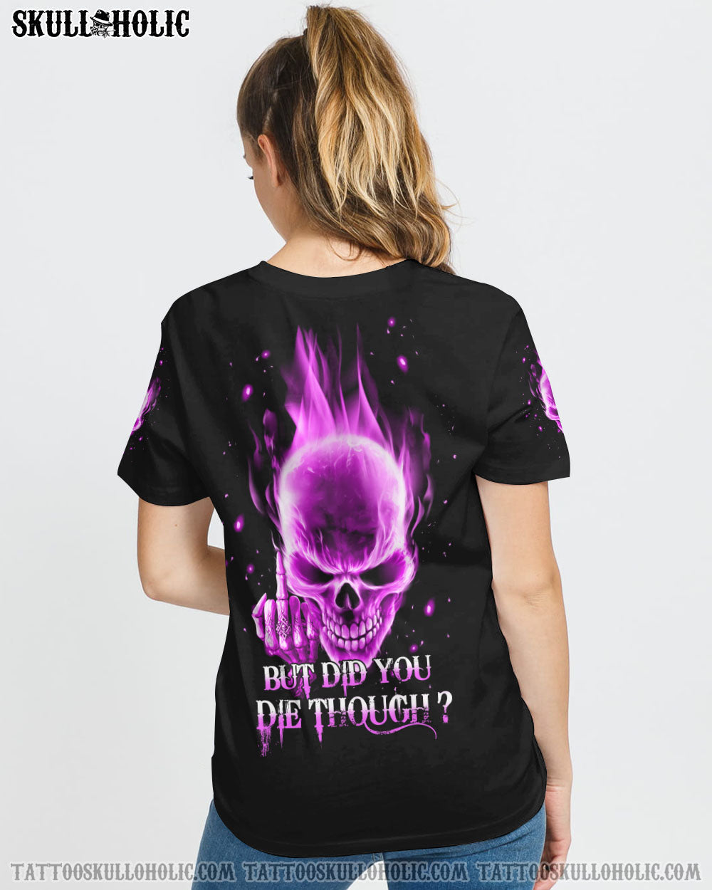 BUT DID YOU DIE THOUGH ALL OVER PRINT - YHHN2607224KI