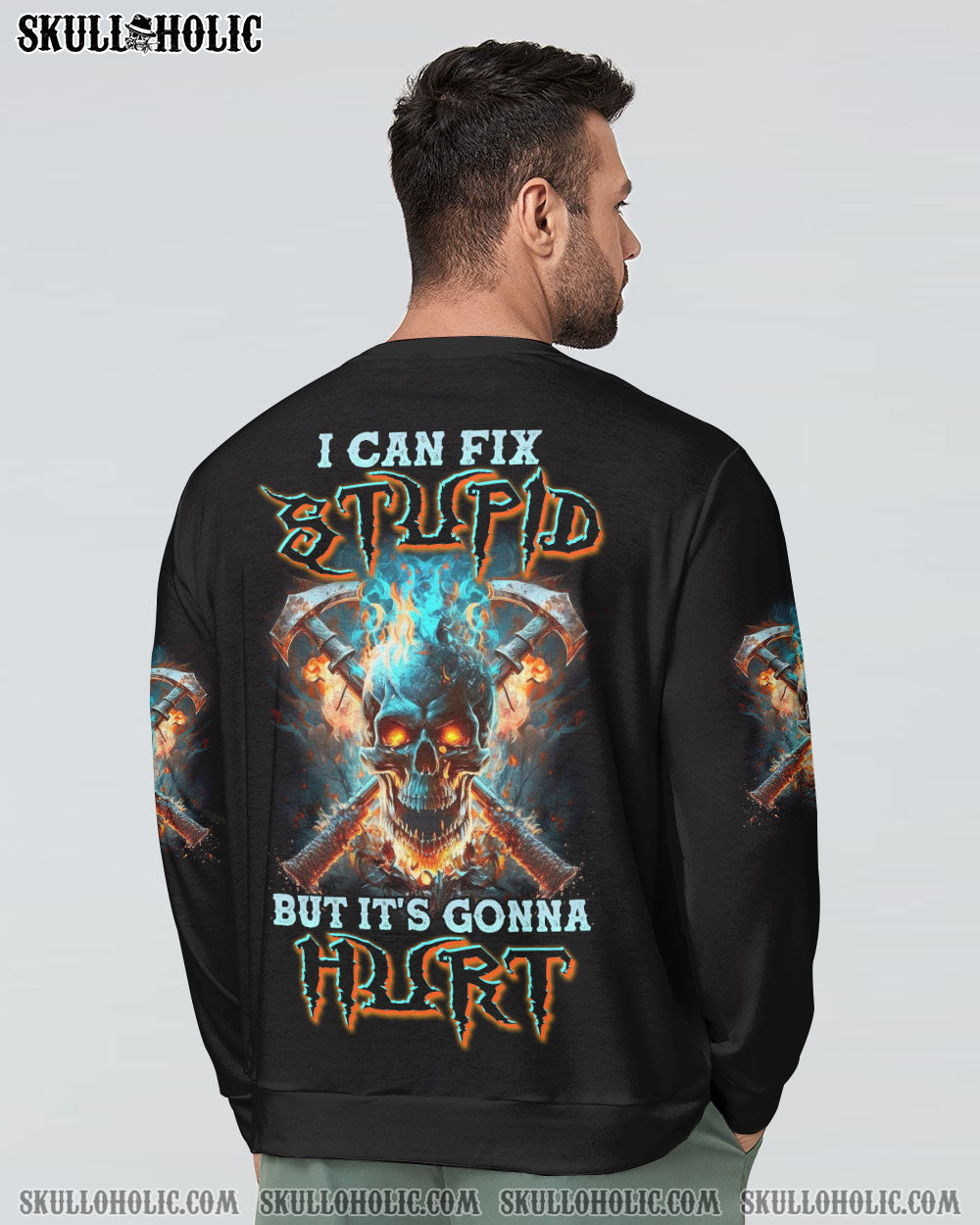 I CAN FIX STUPID BUT IT'S GONNA HURT AXE SKULL ALL OVER PRINT - TLNZ2403232