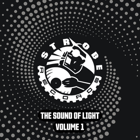 Strobe Records - The Sound Of Light Volume 1