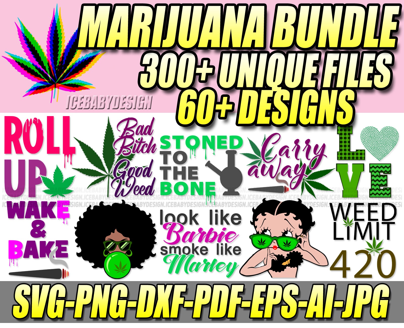 Download 60 Marijuana Svg Bundle Weed Svg Cannabis Svg 420 Svg Dope Svg For Icebabydesign Com Unique Svg Files For Cricut Doodles Etc