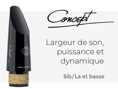 Bec Concept Henri SELMER Paris pour clarinette