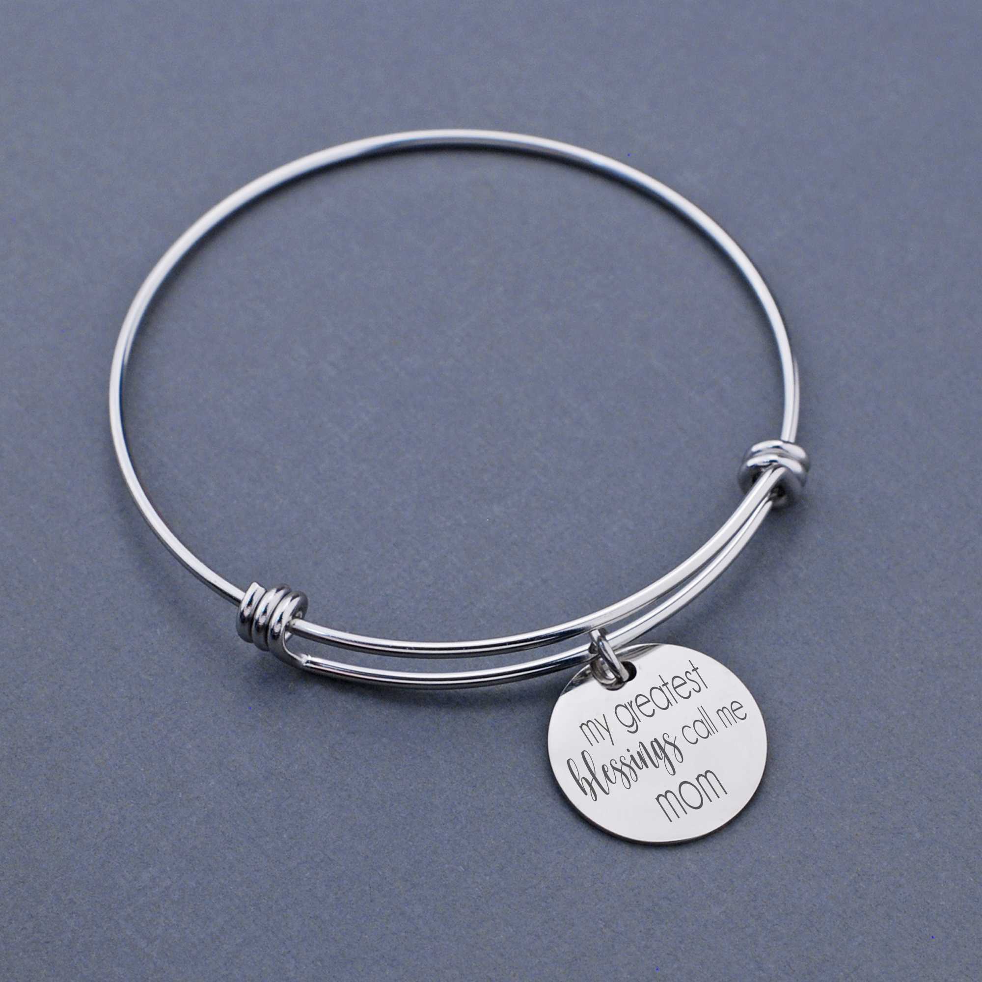 Adjustable Bangle Bracelet - My greatest blessings call me Nana