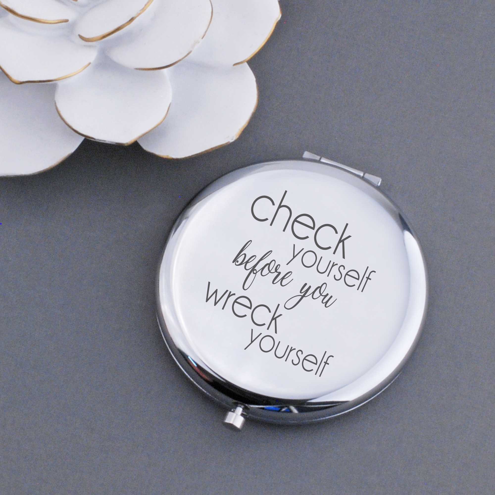 Check Yourself Before You Wreck Yourself - Pocket Mirror