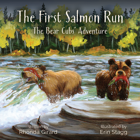 Hardcover book - The First Salmon Run – GrizzlyDenStories