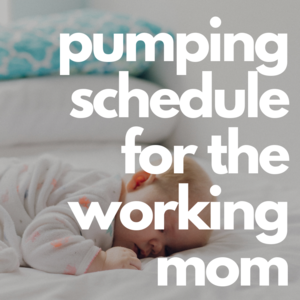 pumping schedule at work for 8 month old