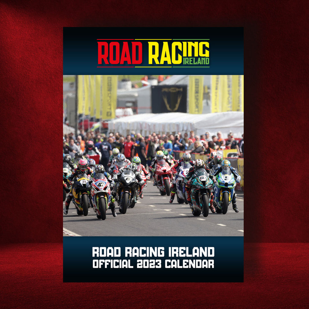 2023 Official RRI Calendar Road Racing Ireland