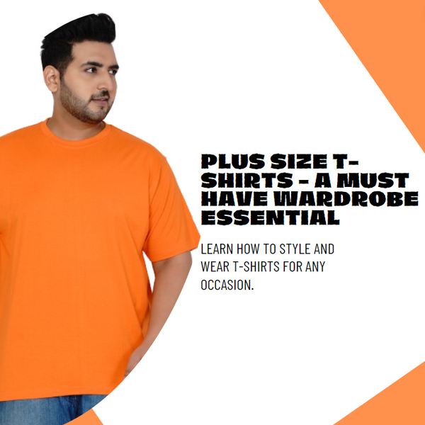 Plus Size Men's T-Shirt Style Guide