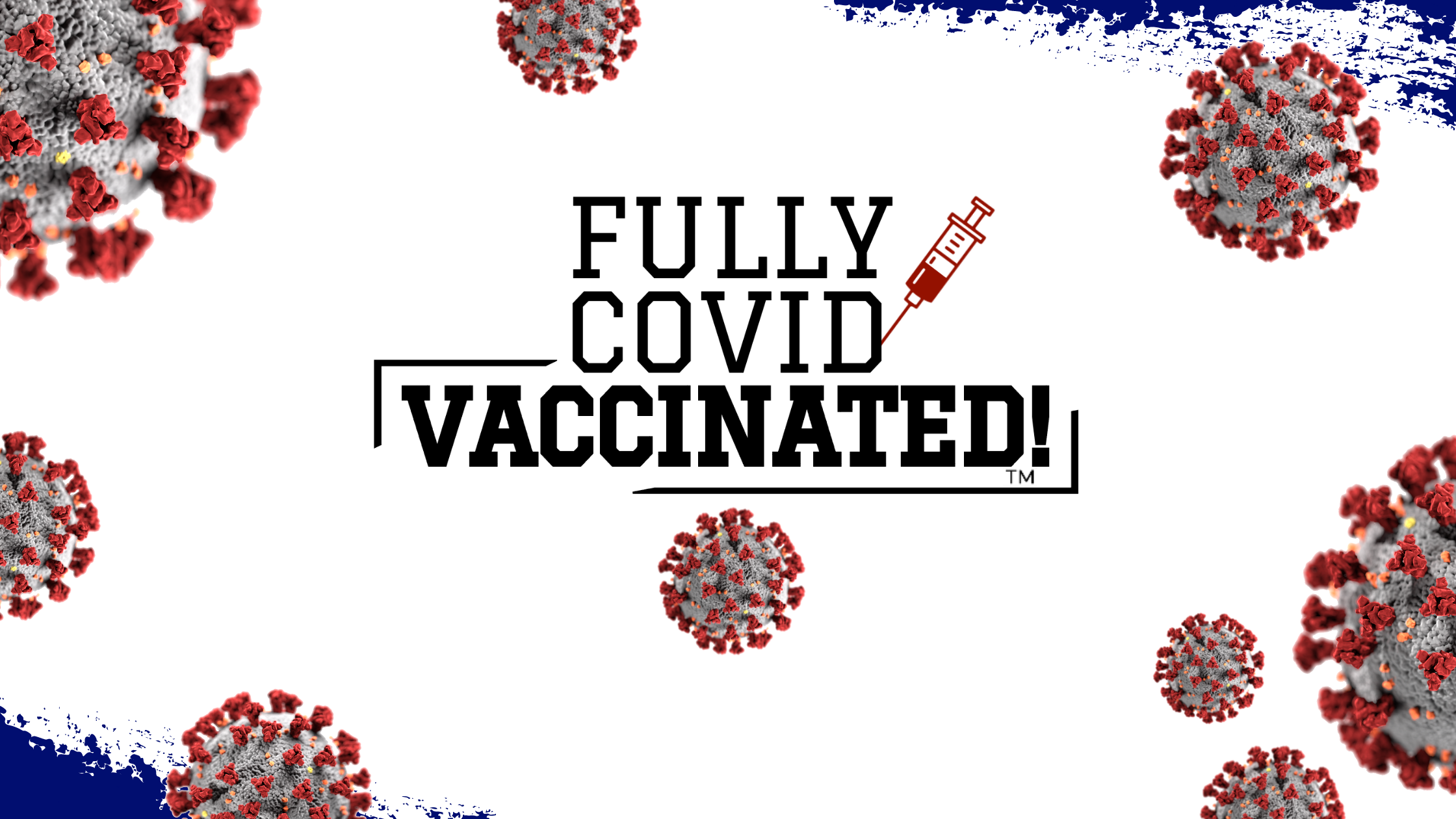 FULLY COVID VACCINATED