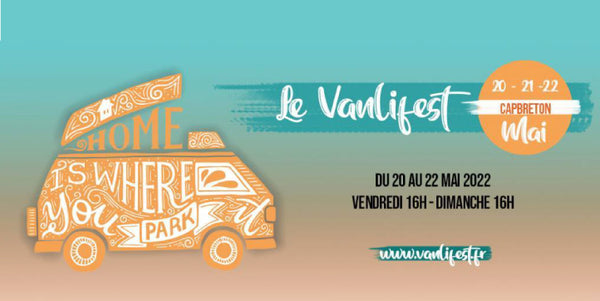 Vanlifest - Festival et évènement Vanlife - Blog Casambu