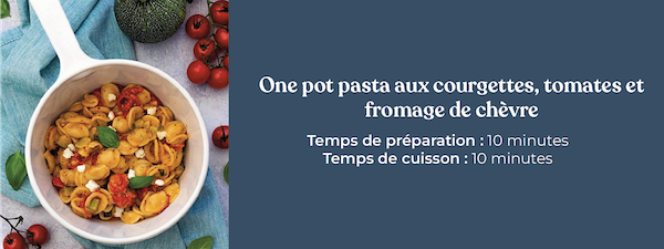 Recette One Pot courgettes, tomates, fromage de chèvre 