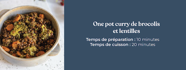 Recette One Pot Curry de lentilles et brocolis 
